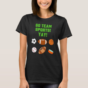Camiseta ¡Vamos Equipo Deportivo Yay!