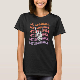 Camiseta Vamos Ghouls Diversión Hasta Que La Muerte Nos Sep