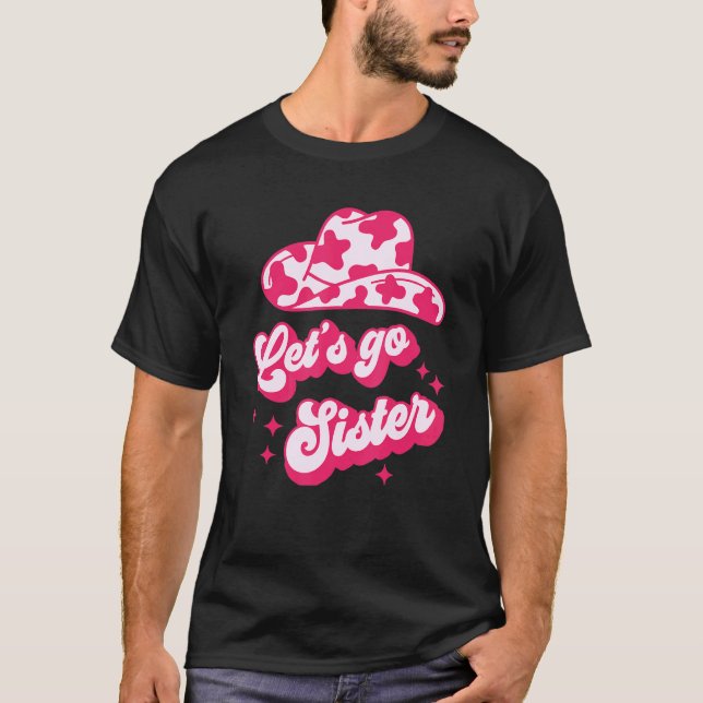Camiseta Vamos, hermana Piel de vaca de Noche del Día de la (Anverso)