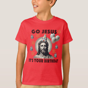Camiseta Vamos Jesús es tu cumpleaños