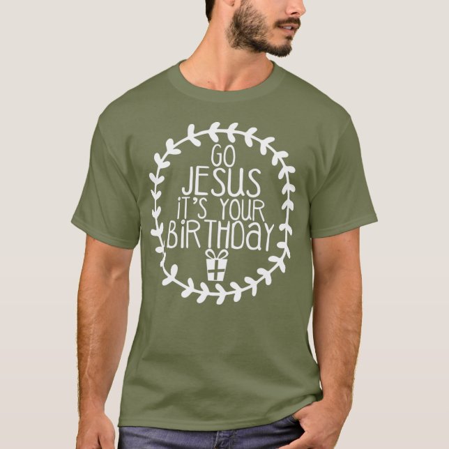 Camiseta Vamos Jesús es tu cumpleaños Navidades graciosos (Anverso)