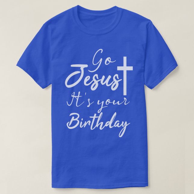Camiseta Vamos Jesús es tu cumpleaños Navidades graciosos J (Diseño del anverso)