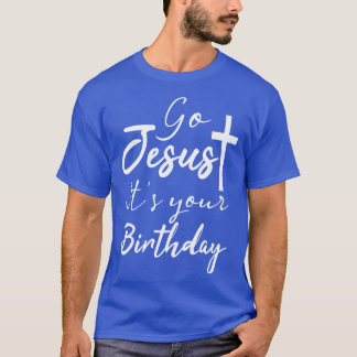 Camiseta Vamos Jesús es tu cumpleaños Navidades graciosos J