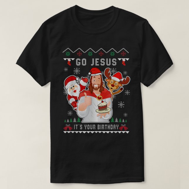 Camiseta Vamos Jesús Navidades es tu cristiano cumpleaños (Diseño del anverso)