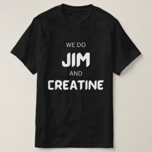 Camiseta vamos Jim, creamos un gimnasio divertido con texto