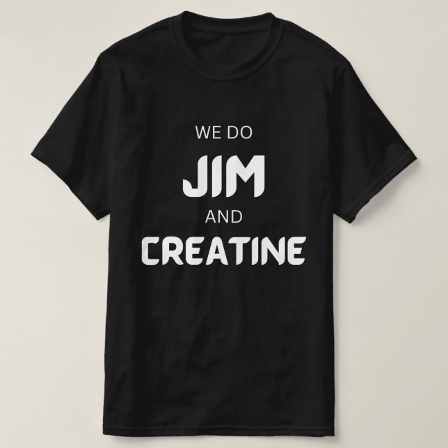 Camiseta vamos Jim, creamos un gimnasio divertido con texto (Diseño del anverso)