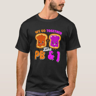 Camiseta Vamos Juntos Como La Mantequilla De Maní De Pb Y J