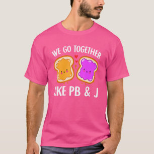 Camiseta Vamos Juntos Como La Mantequilla De Maní De Pb Y J