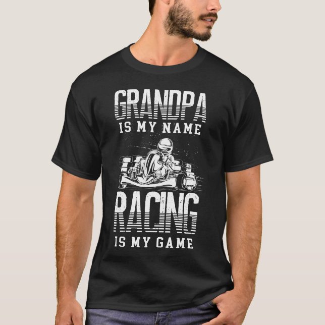 Camiseta Vamos Kart Abuelo Es Mi Nombre Carreras Es Mi Jueg (Anverso)