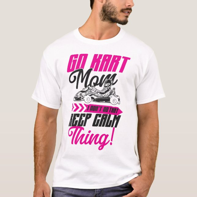 Camiseta Vamos Kart Vamos Kart Mamá no hago eso mantener la (Anverso)