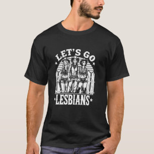 Camiseta Vamos Lesbianas Orgullo Lésbico Vaqueras Del Sur O