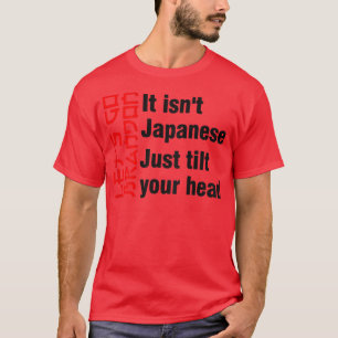 Camiseta Vamos, no es japonés, solo inclinar la cabeza (en