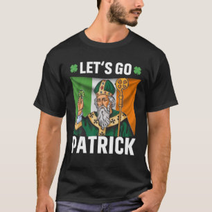 Camiseta Vamos Patrick vamos a Brandon Meme St Patrick's