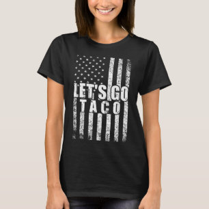Camiseta Vamos Taco Bandera Estadounidense Hombres Gracioso