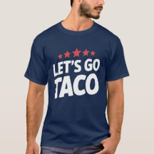 Vamos Taco Chistoso Trump Meme