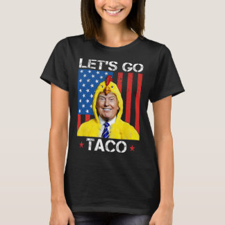 Camiseta Vamos Taco Divertido Trump Siempre se Rinde 36