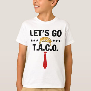 Camiseta Vamos Taco Divertido Trump Siempre se Rinde 8 