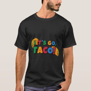 Camiseta Vamos Taco' Pollo Trump Arancel 1