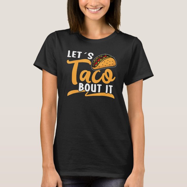 Camiseta Vamos Taco sobre ello Viva México Taco (Anverso)