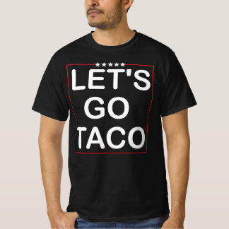 Camiseta Vamos Taco Trump