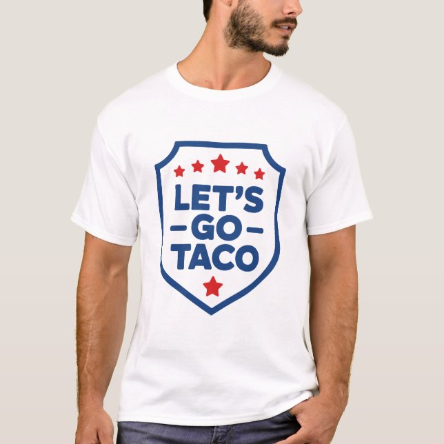 Camiseta Vamos Taco Trump, un meme gracioso sobre la parodi (Anverso)