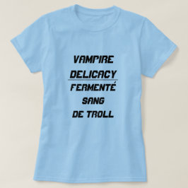 Camiseta Vampiro Delicacy Fermenté cantó de troll