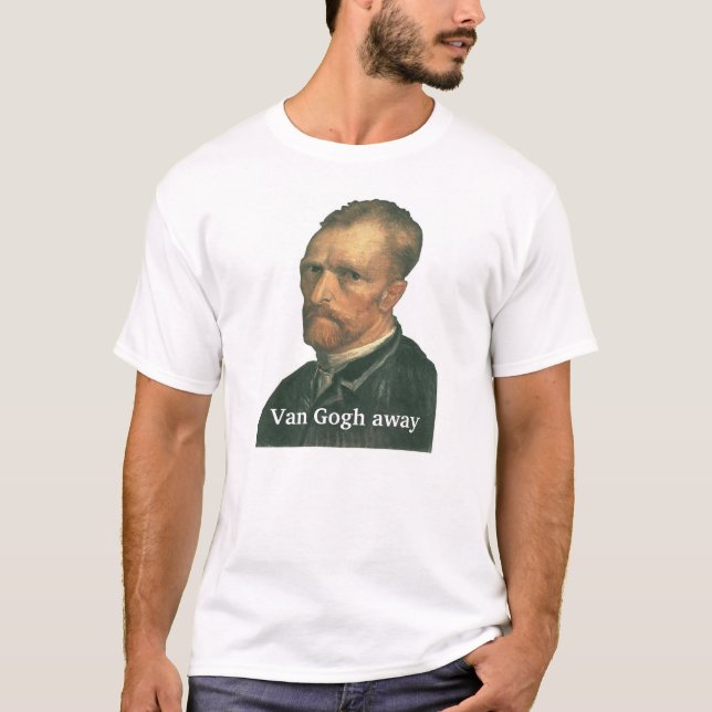 Camiseta "Van Gogh… lejos " (Anverso)