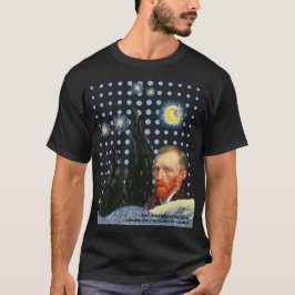 Camiseta  Van Gogh Starry Night when the stars shine