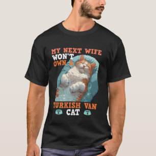 Camiseta Van Turco MI PRÓXIMA ESPOSA NO TENDRÁ UN GATO TURC