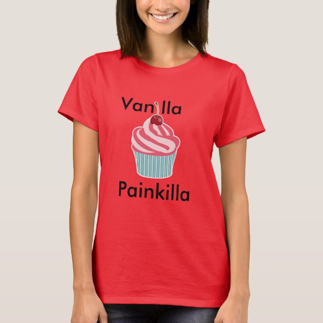 Camiseta Vanilla Painkilla | Personalizable de torta cómica (Anverso)