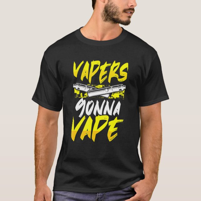 Camiseta Vapers Gonna Vape (Anverso)