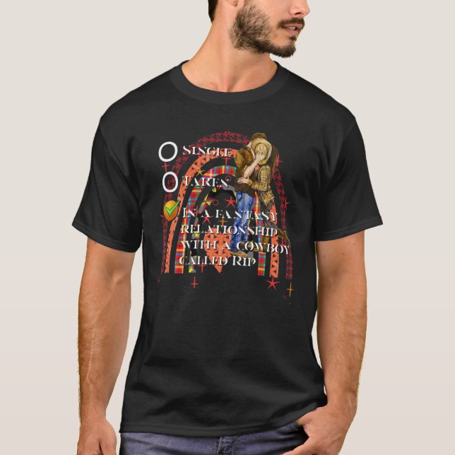 Camiseta Vaquera Valentine Cowboy sueña un caballo romántic (Anverso)