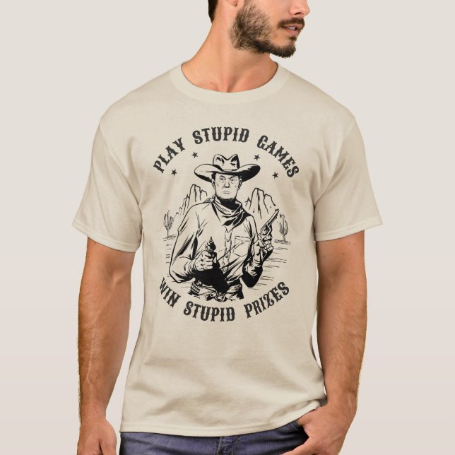 Camiseta Vaquero Donald Trump - Juega Estúpidos Juegos (Anverso)