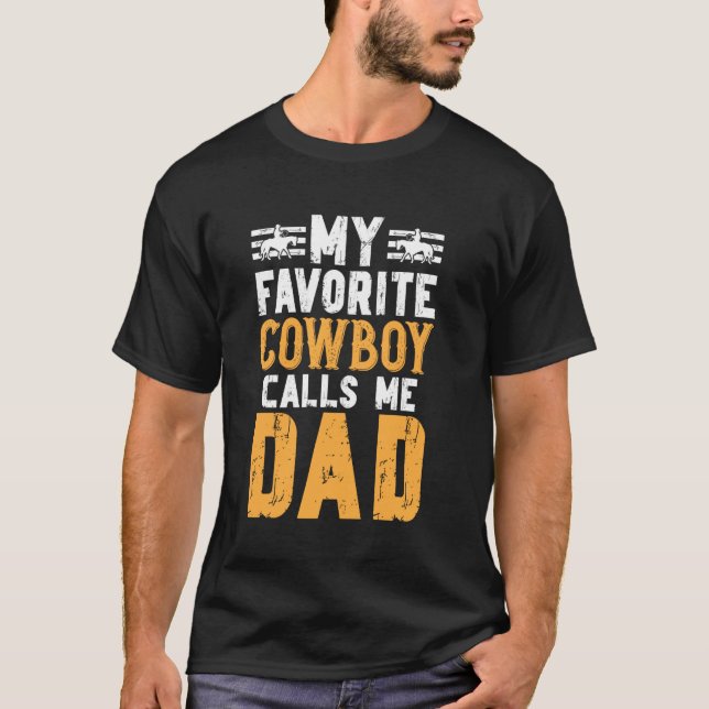 Camiseta Vaquero Favorito Me Llama Papá Rodeo Papá De Un Ro (Anverso)