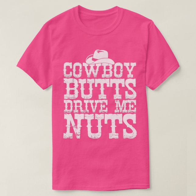Camiseta Vaqueros Butts me conducen a las nueces urbanas de (Diseño del anverso)