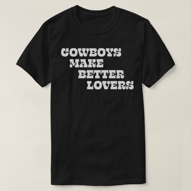 Camiseta Vaqueros hacen mejores amantes (Diseño del anverso)