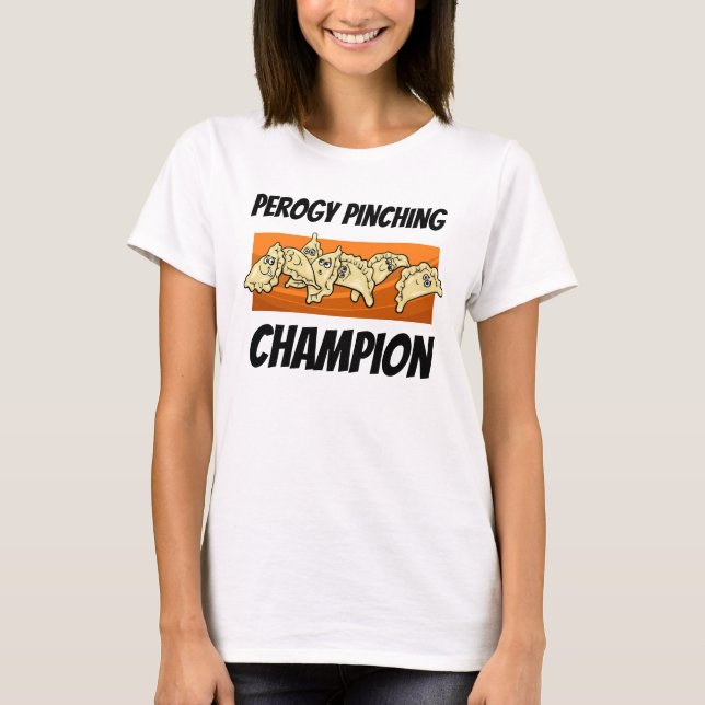 Camiseta Varenyky Perogy Pinching Champion PLUS Sweat Shirt (Anverso)
