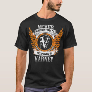 Camiseta Varney Name Shirt Nunca Subestima El Poder De