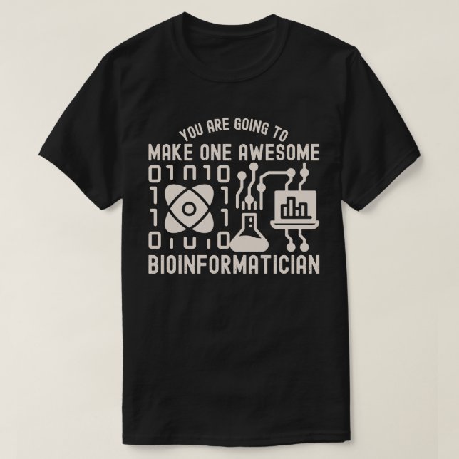 Camiseta Vas a hacer un increíble bioculista (Diseño del anverso)