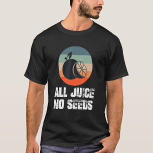 Camiseta Vasectomía divertida todo jugo sin semilla