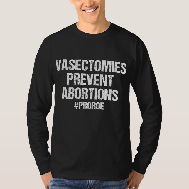 Camiseta Vasectomías Evitar Abortos (Anverso)