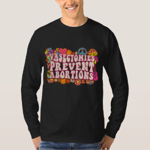 Camiseta Vasectomías Evitar Abortos ProChoice Feminist B