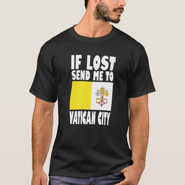 Camiseta Vatican City Flag Design  If lost send me to Vatic (Anverso)