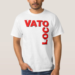 Camiseta Vato Loco (Loco)