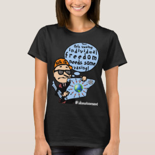 Camiseta Vaxing freedom (oscuridad) T-Shirt