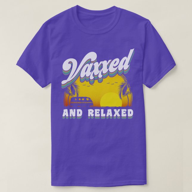Camiseta Vaxxed y relajado (Diseño del anverso)