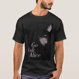 Camiseta vaya a preguntar alice, vaya a preguntar a la cami