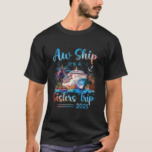 Camiseta Vaya, es un viaje de hermanas 2025 Ropa de vacacio