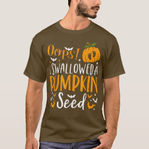 Camiseta Vaya, me tragué una calabaza semilla de Halloween 