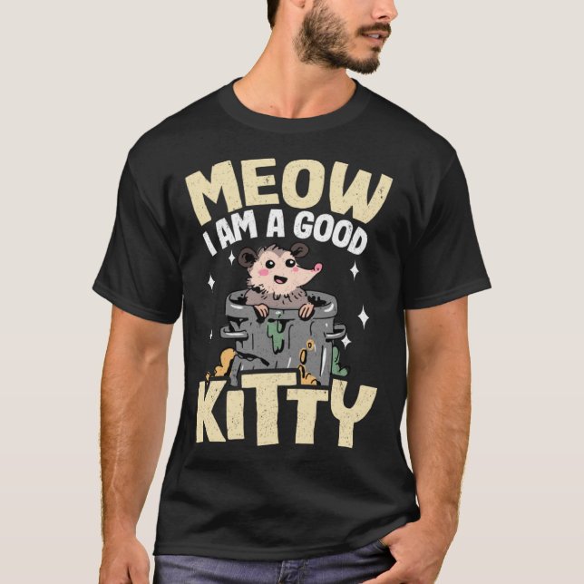 Camiseta Vaya, Soy Un Buen Gatito Chistes Opossum Meme Poss (Anverso)